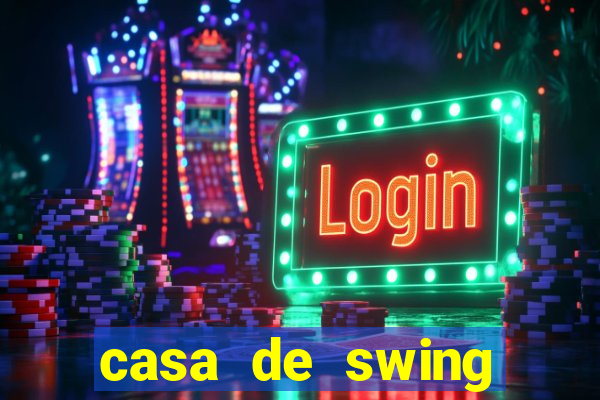 casa de swing salvador bahia
